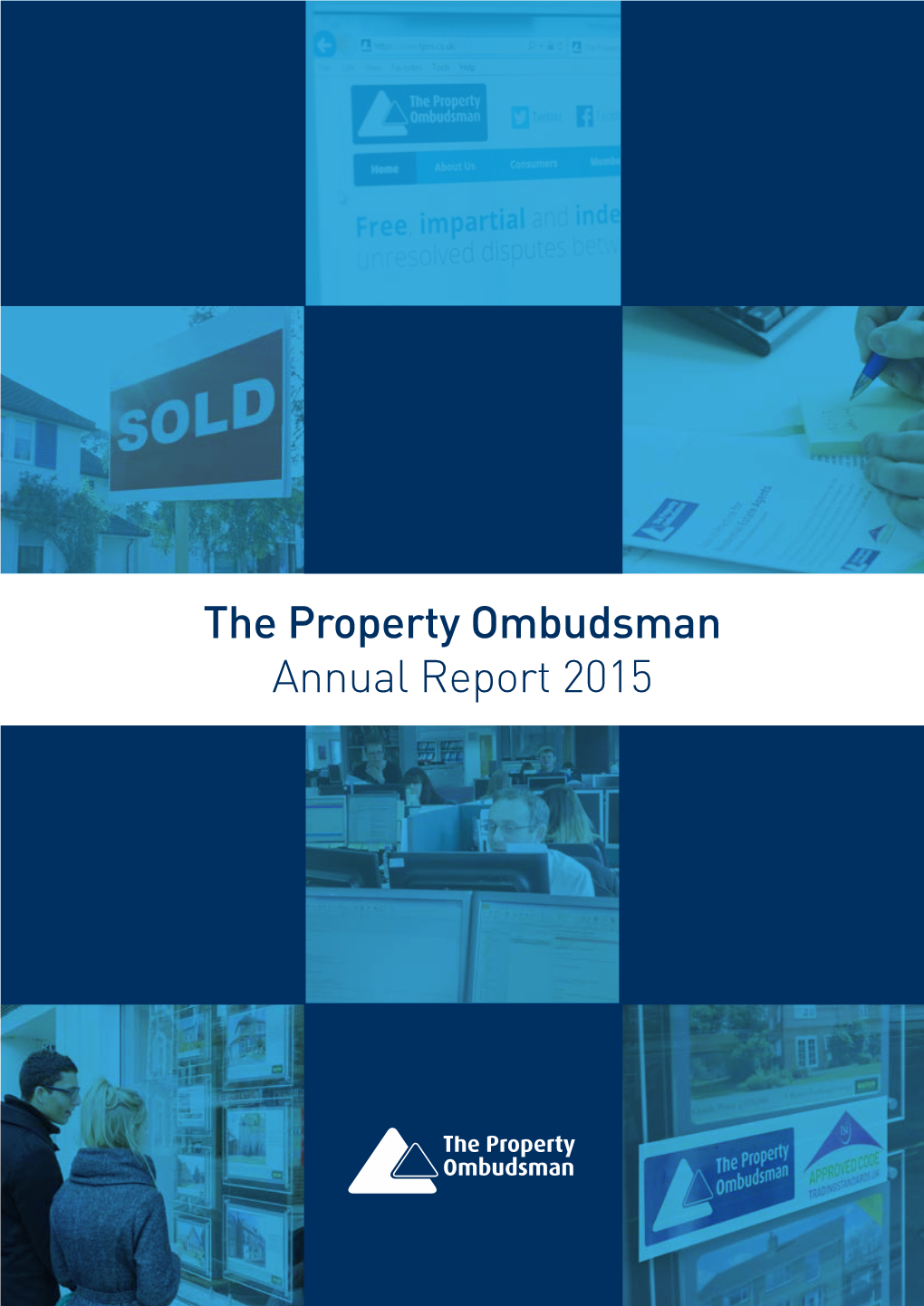 The Property Ombudsman Annual Report 2015 the Property Ombudsman Annual Report 2015