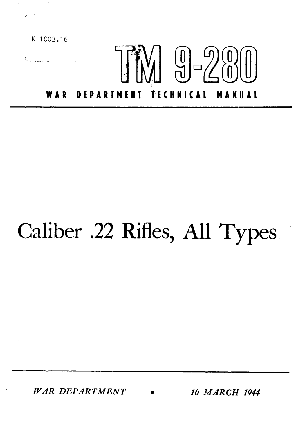 TM 9-280 Caliber .22 Rifles, All Types