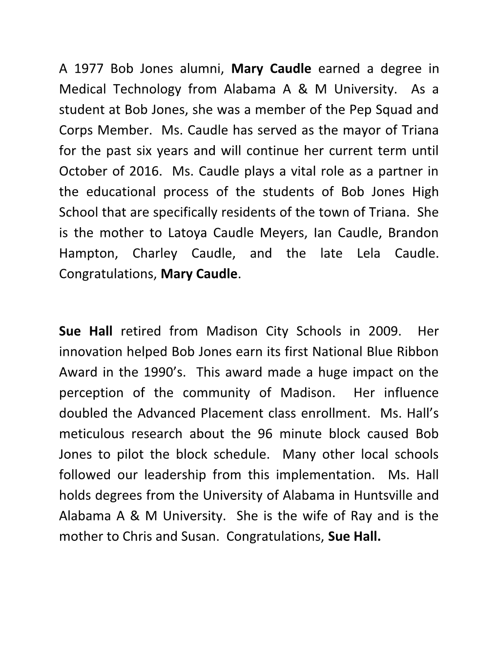 Sue Hall Retired from Madison City Schools in 2009. Her Innovation Helped Bob Jones Earn