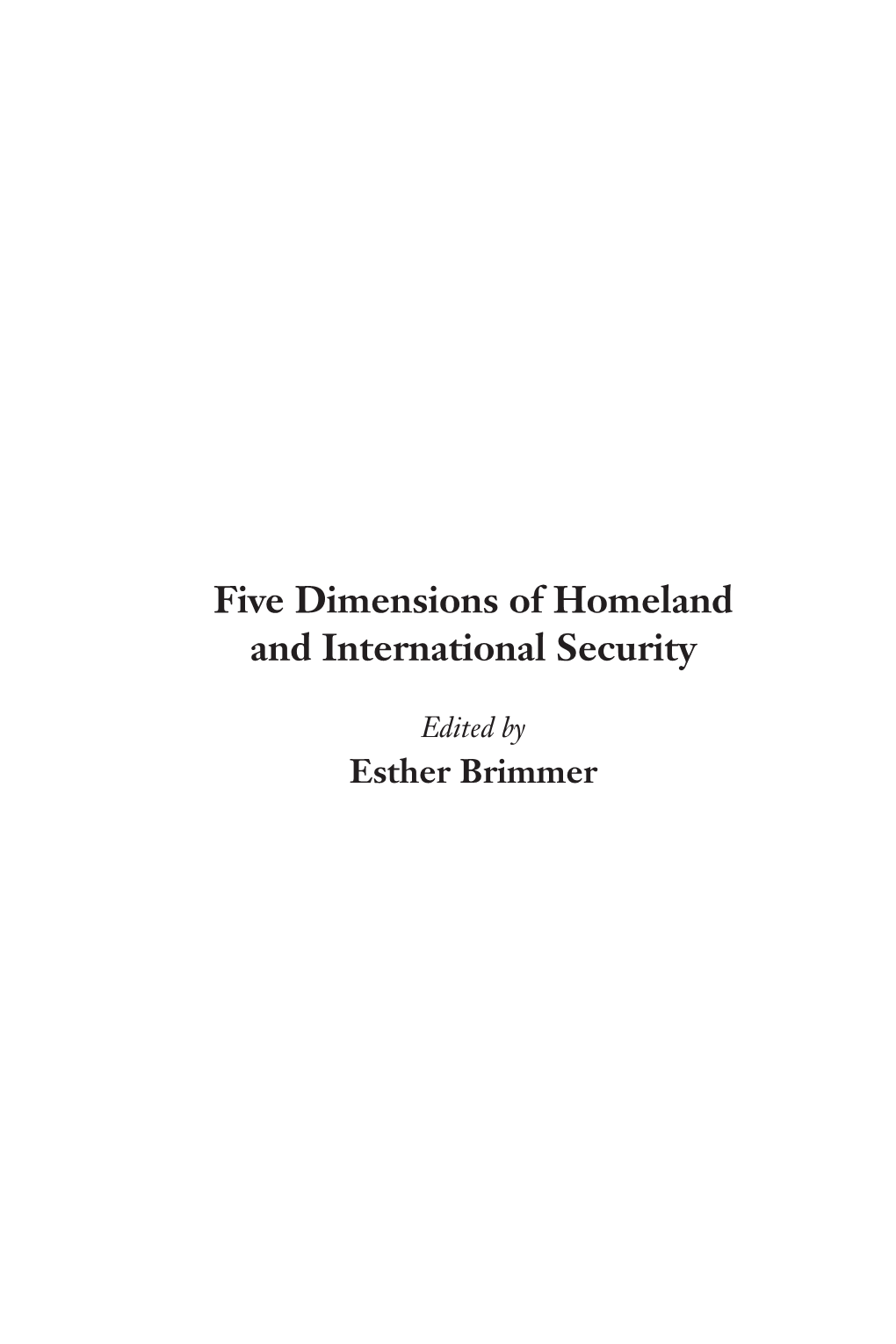 Five Dimensions of Homeland and International Security