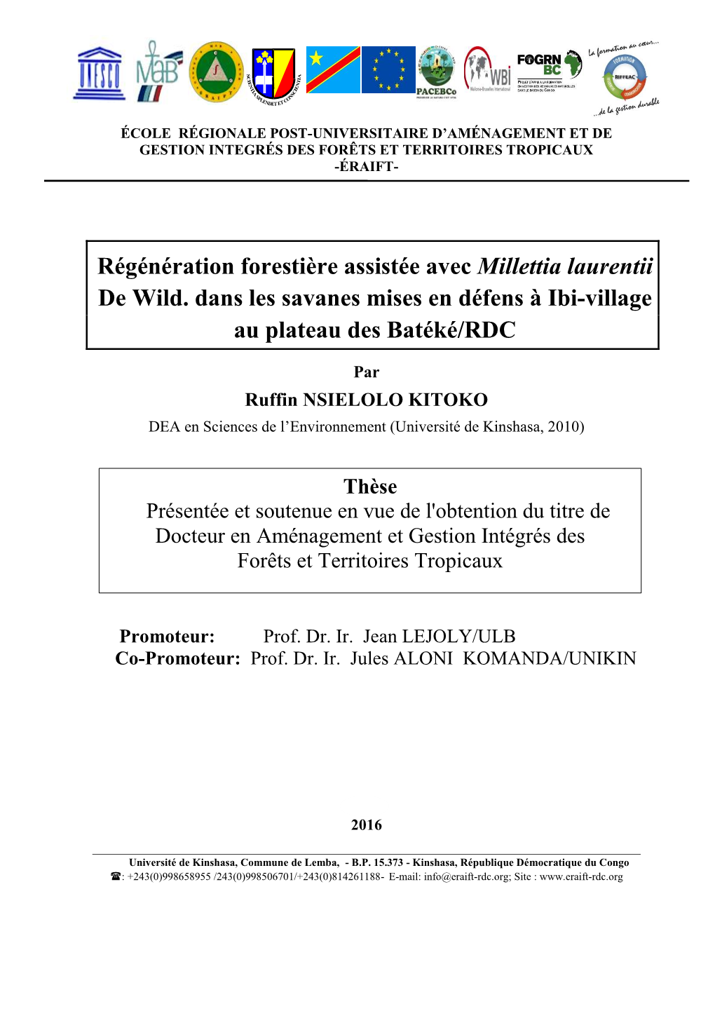 Régénération Forestière Assistée Avec Millettia Laurentii De Wild. Dans Les Savanes Mises En Défens À Ibi-Village Au Plateau Des Batéké/RDC