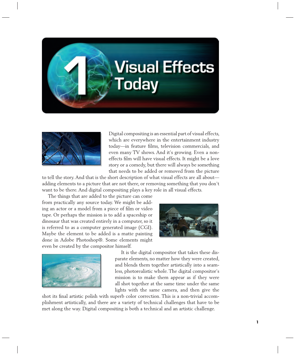Digital Compositing Is an Essential Part of Visual Effects, Which Are