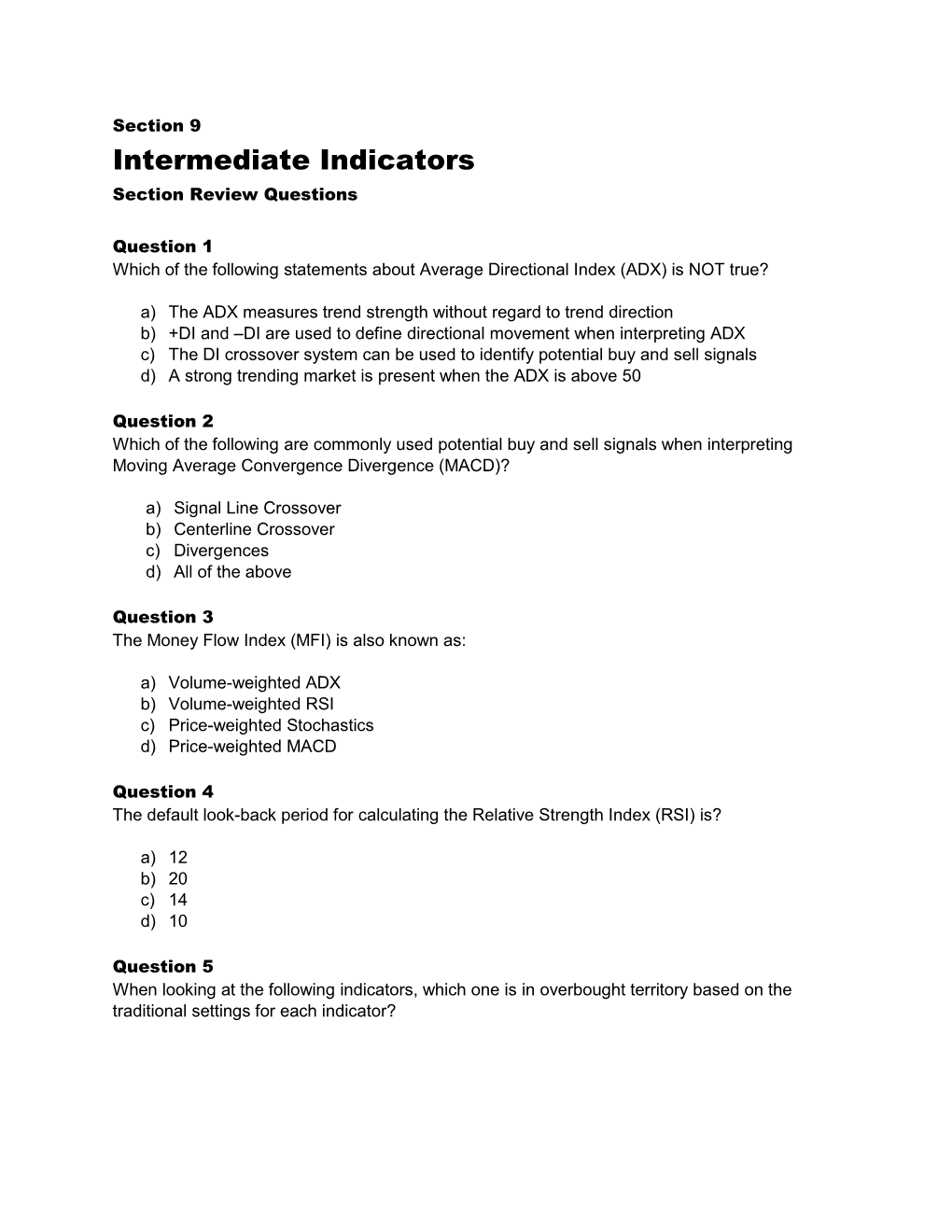 Intermediate Indicators Section Review Questions