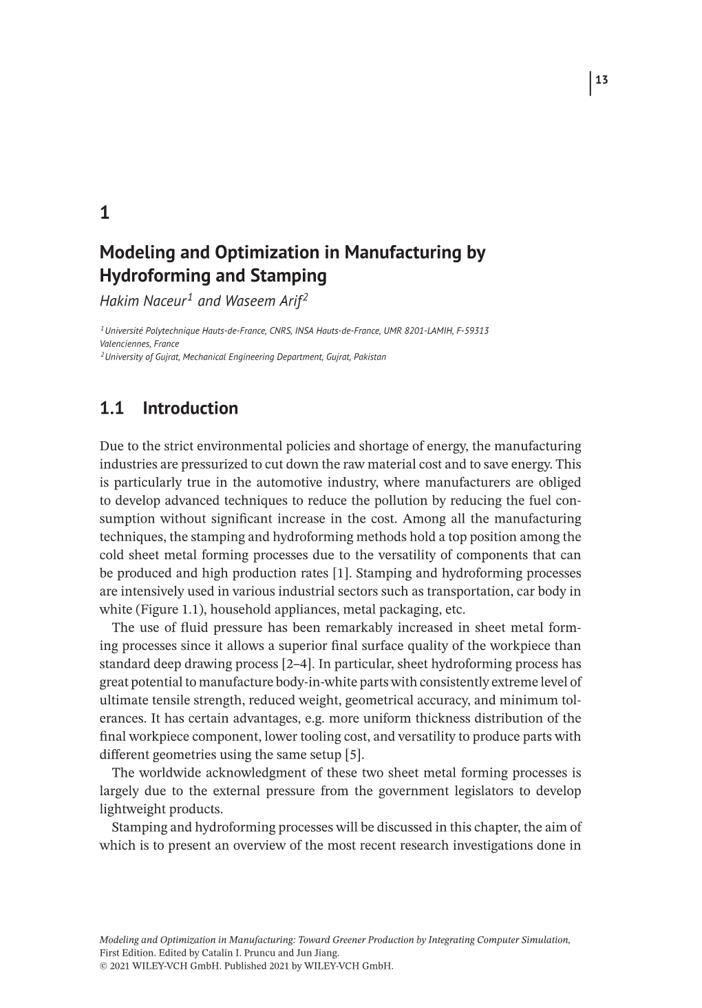 1 Modeling and Optimization in Manufacturing by Hydroforming and Stamping