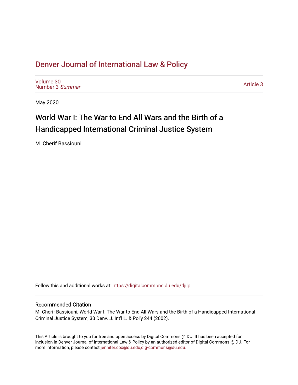 World War I: the War to End All Wars and the Birth of a Handicapped International Criminal Justice System