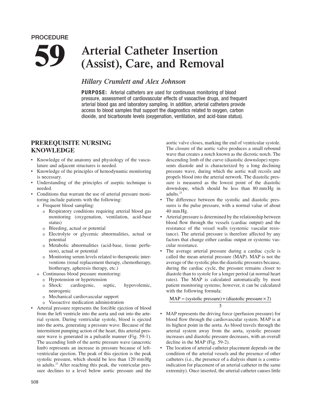 59 Arterial Catheter Insertion (Assist), Care, and Removal 509