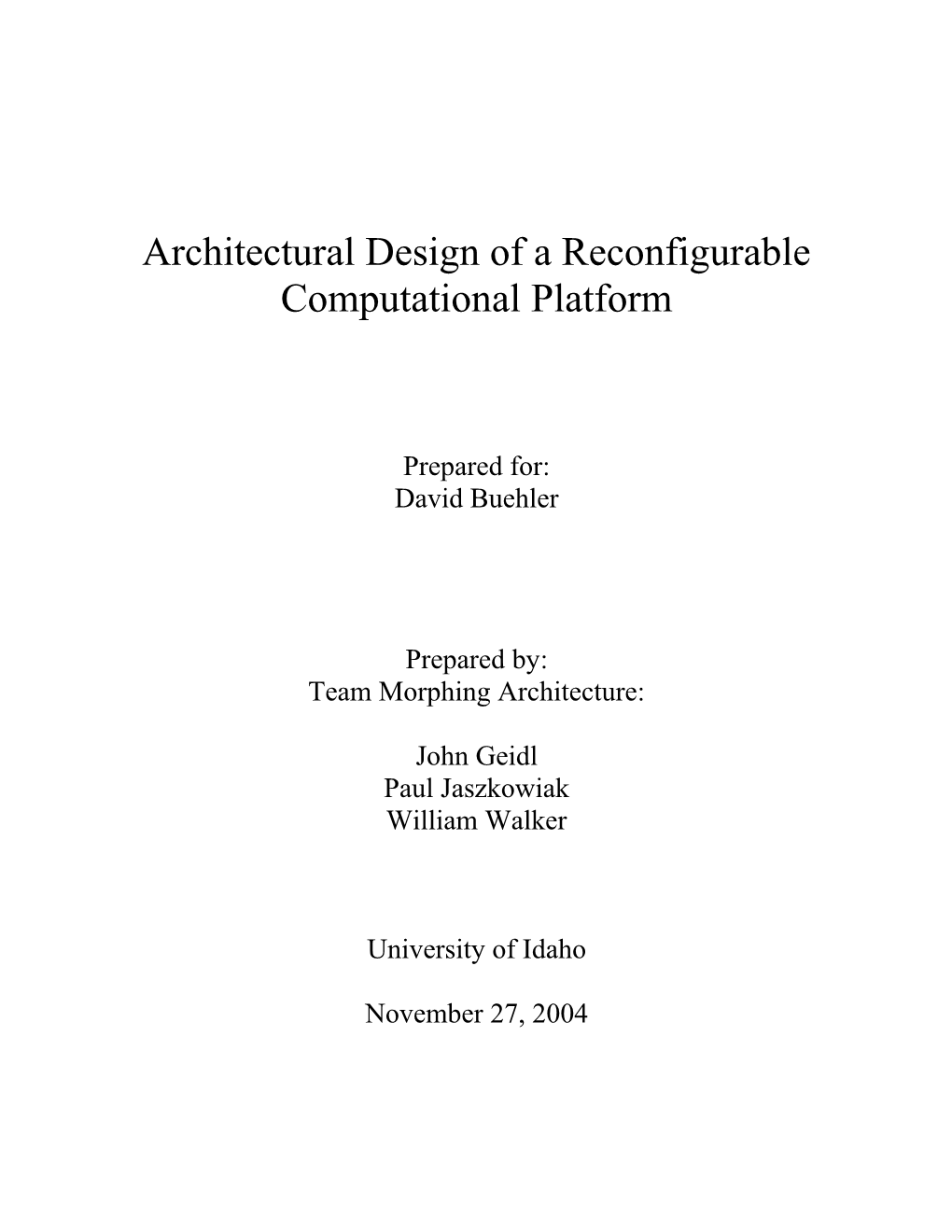 Architectural Design of a Reconfigurable Computational Platform