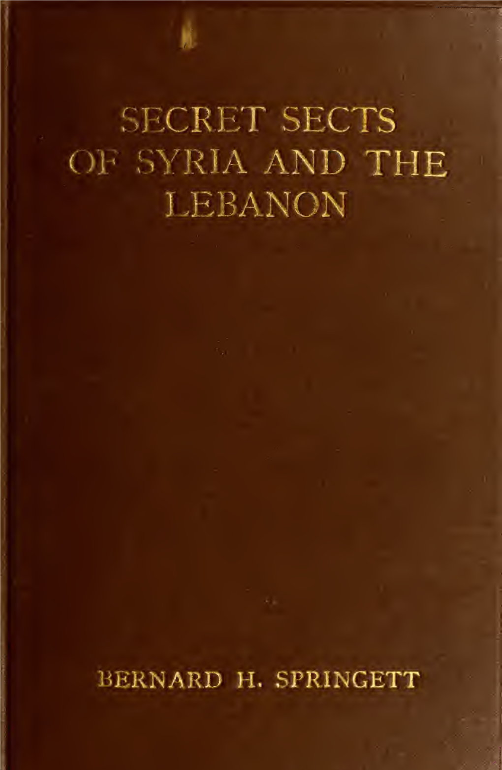 Secret Sects of Syria and the Lebanon