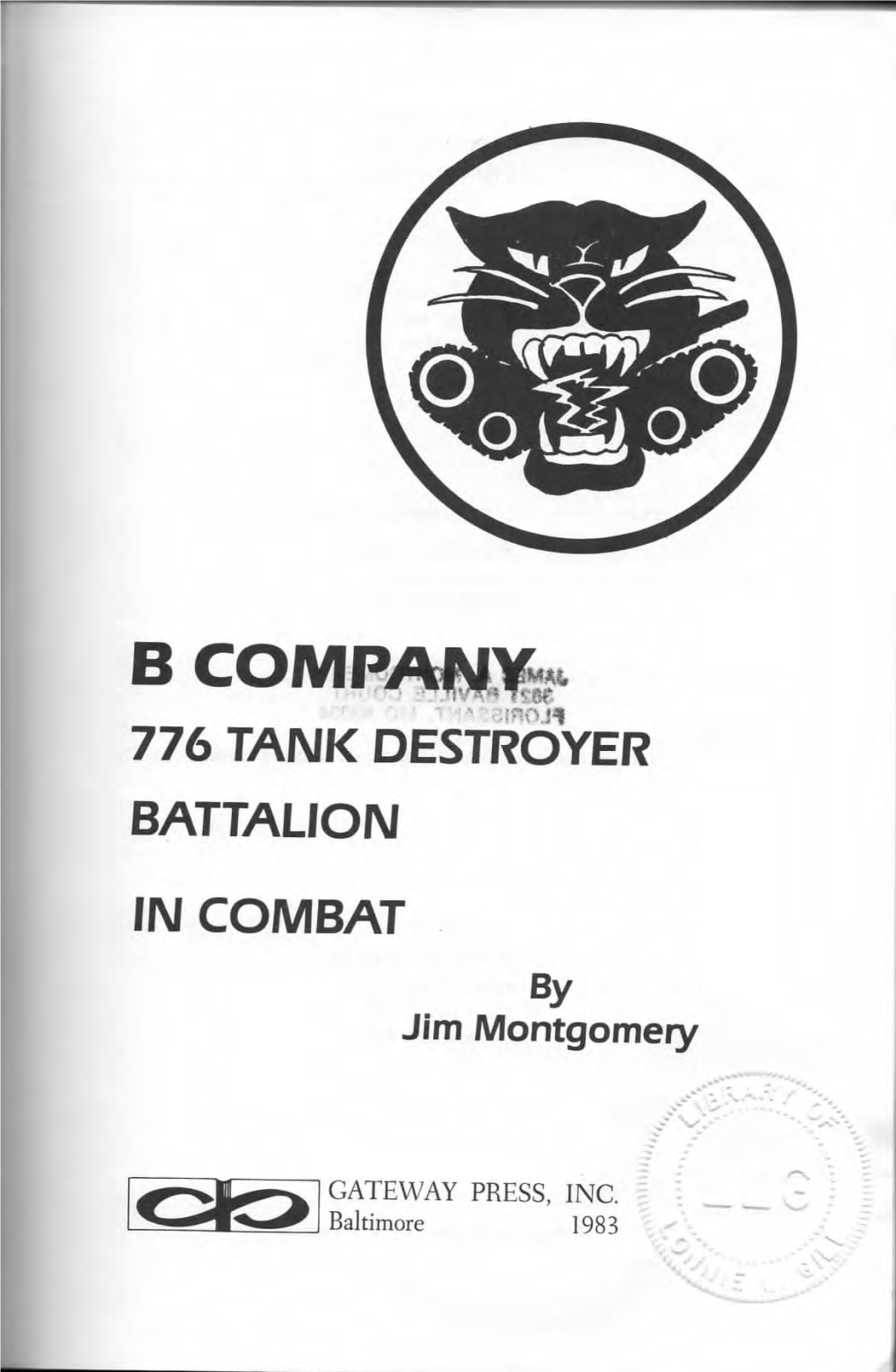 776Th B Company in Combat-Pt. 1