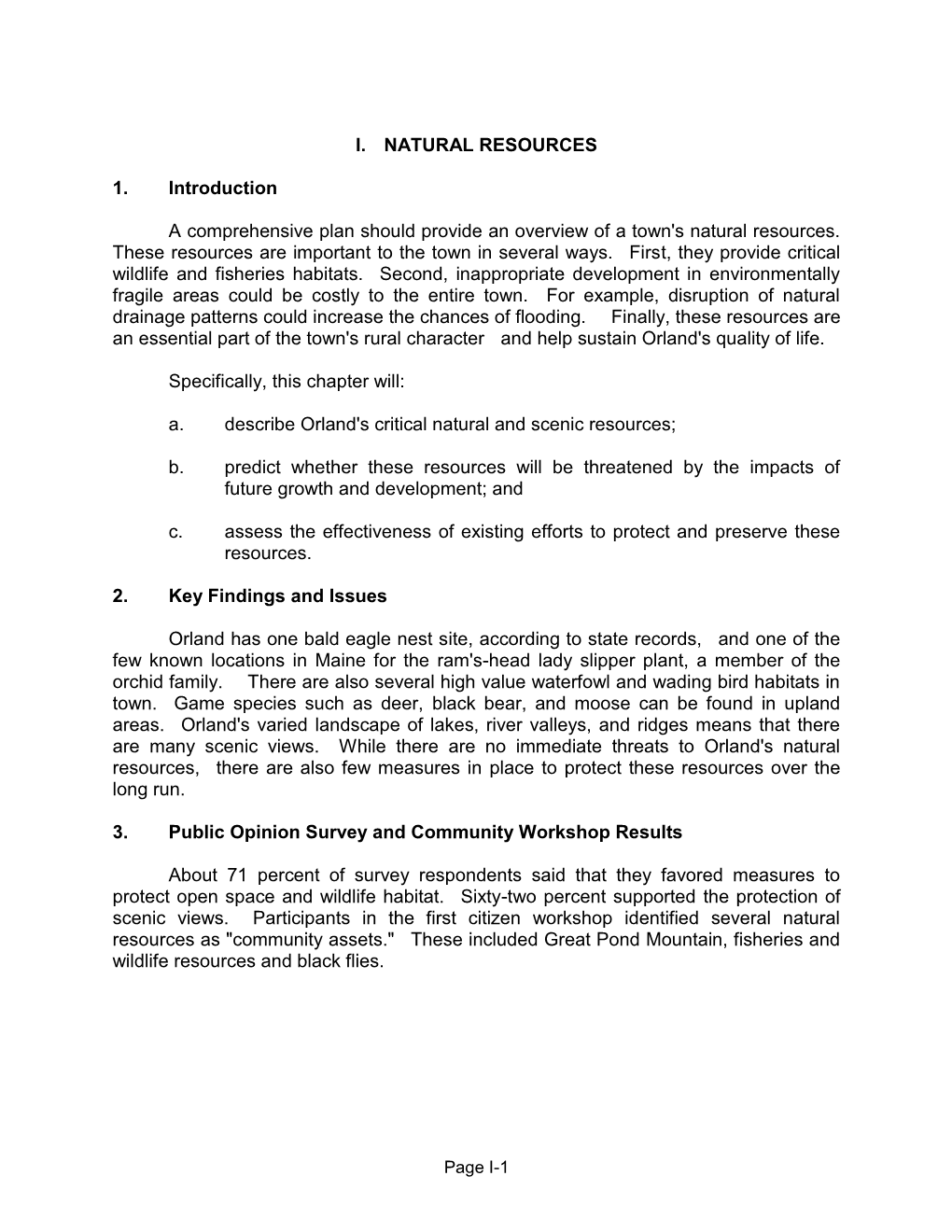 I. NATURAL RESOURCES 1. Introduction a Comprehensive Plan Should Provide an Overview of a Town's Natural Resources. These Reso