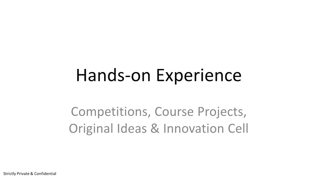 Hands-On Experience