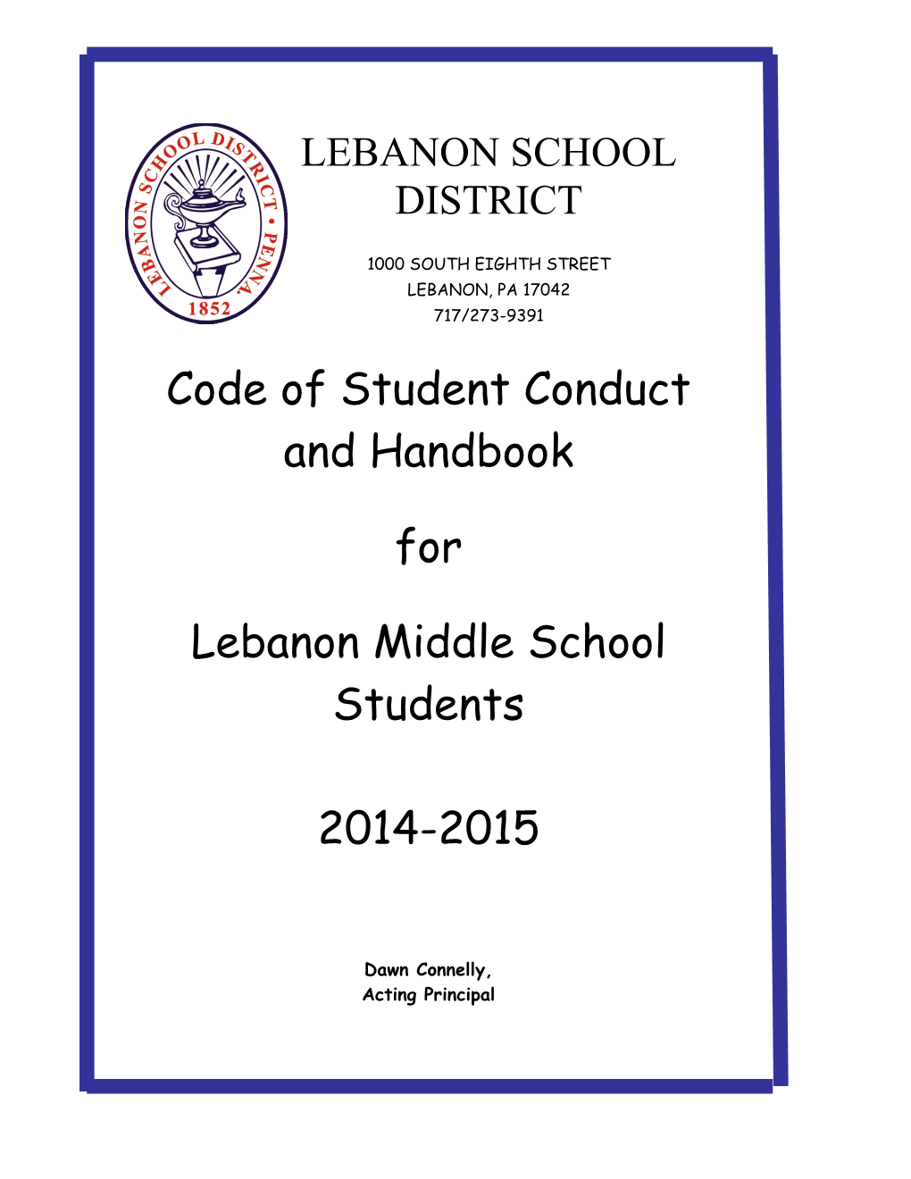 Code of Student Conduct and Handbook for Lebanon Middle School Students 2014-2015