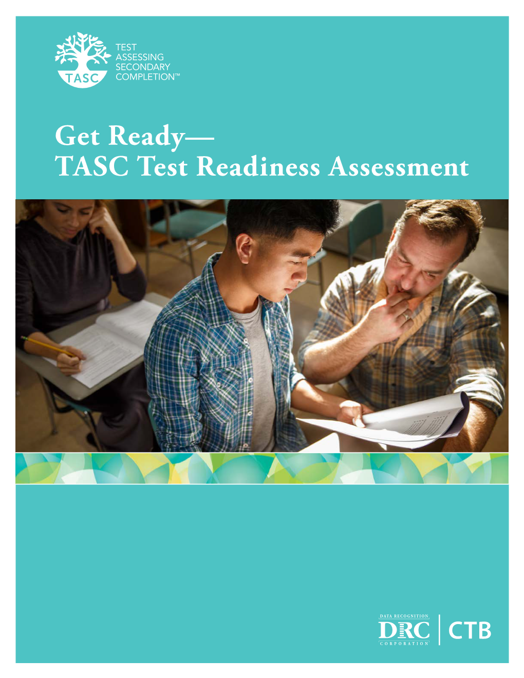 Get Ready— TASC Test Readiness Assessment