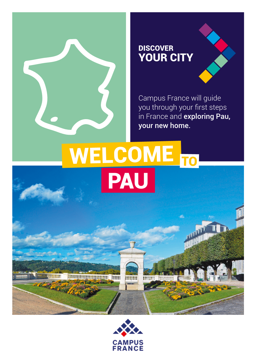 Pau, Your New Home