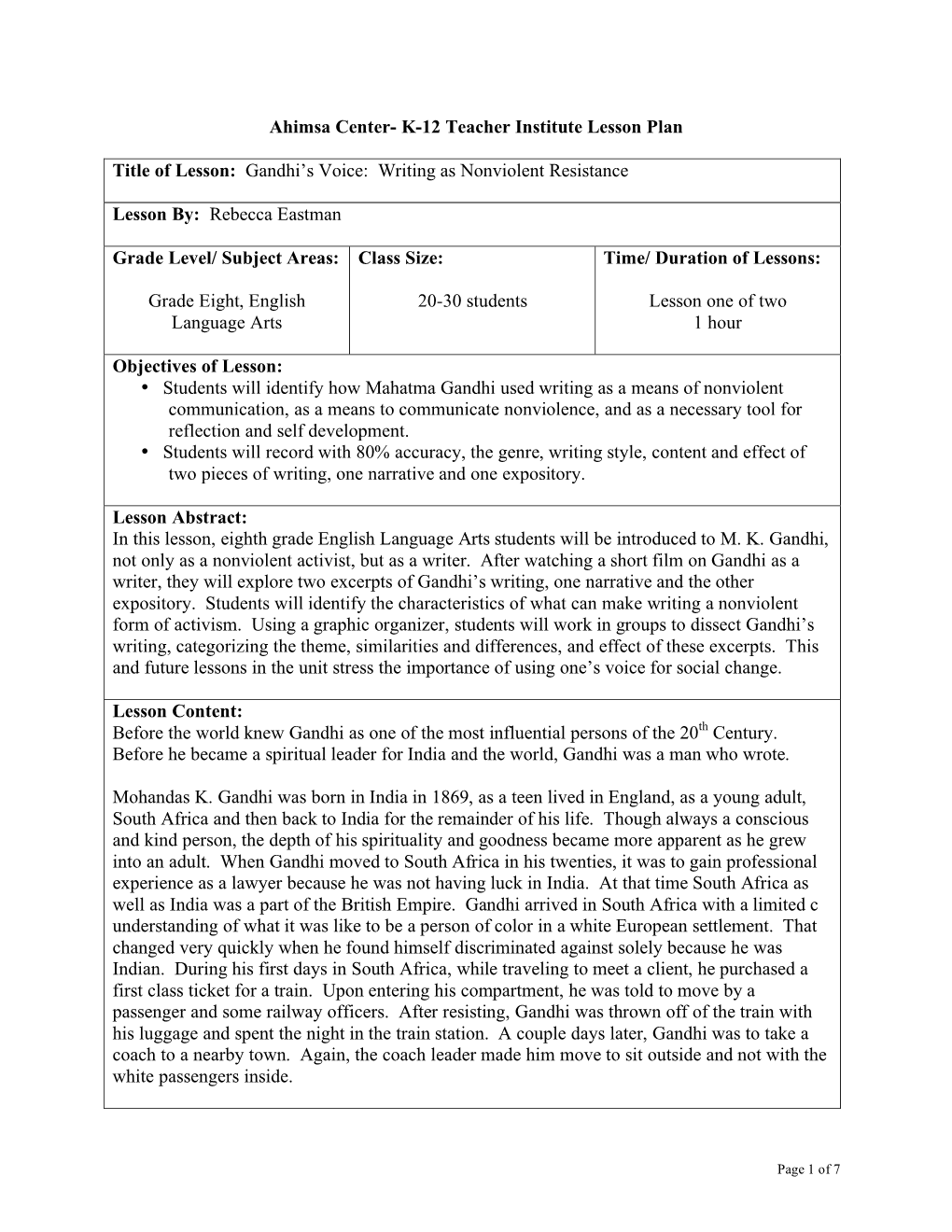 Ahimsa Center- K-12 Teacher Institute Lesson Plan Title of Lesson: Gandhi's Voice: Writing As Nonviolent Resistance Lesson B