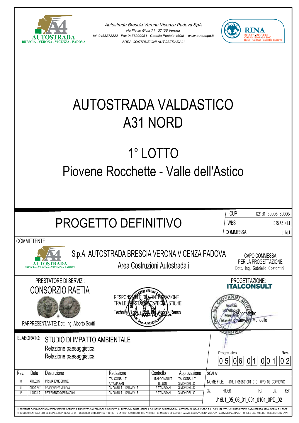 AUTOSTRADA VALDASTICO A31 NORD 1° LOTTO Piovene Rocchette - Valle Dell'astico