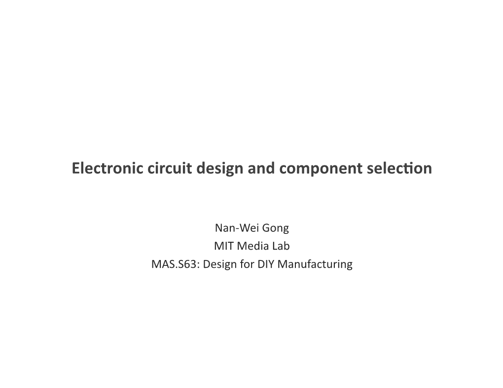 Electronic Circuit Design and Component Selecjon