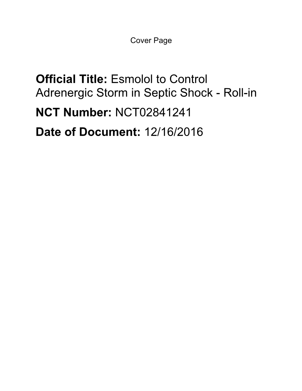 Roll-In NCT Number: NCT02841241 Date of Document: 12/16/2016 ECASSS-ROLL-IN V3 12-16-16