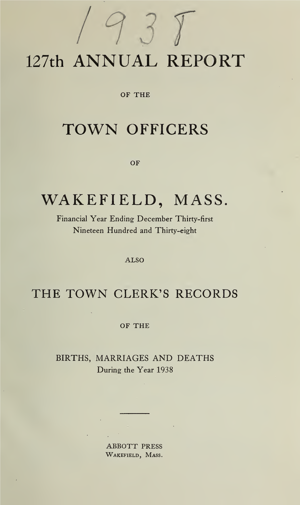Annual Report of the Town Officers of Wakefield Massachusetts