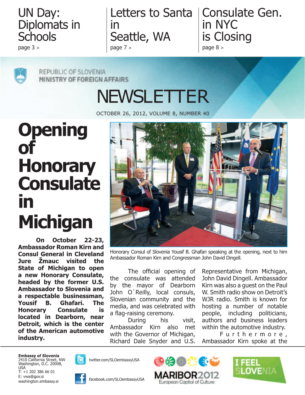 NEWSLETTER Opening of Honorary Consulate in Michigan