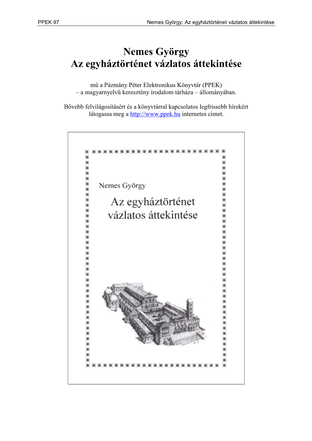 Nemes György: Az Egyháztörténet Vázlatos Áttekintése