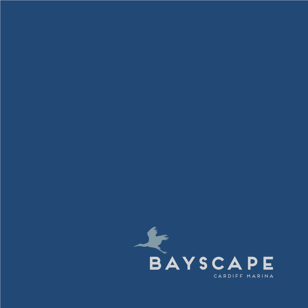 Experience the Bayscape Lifetsyle