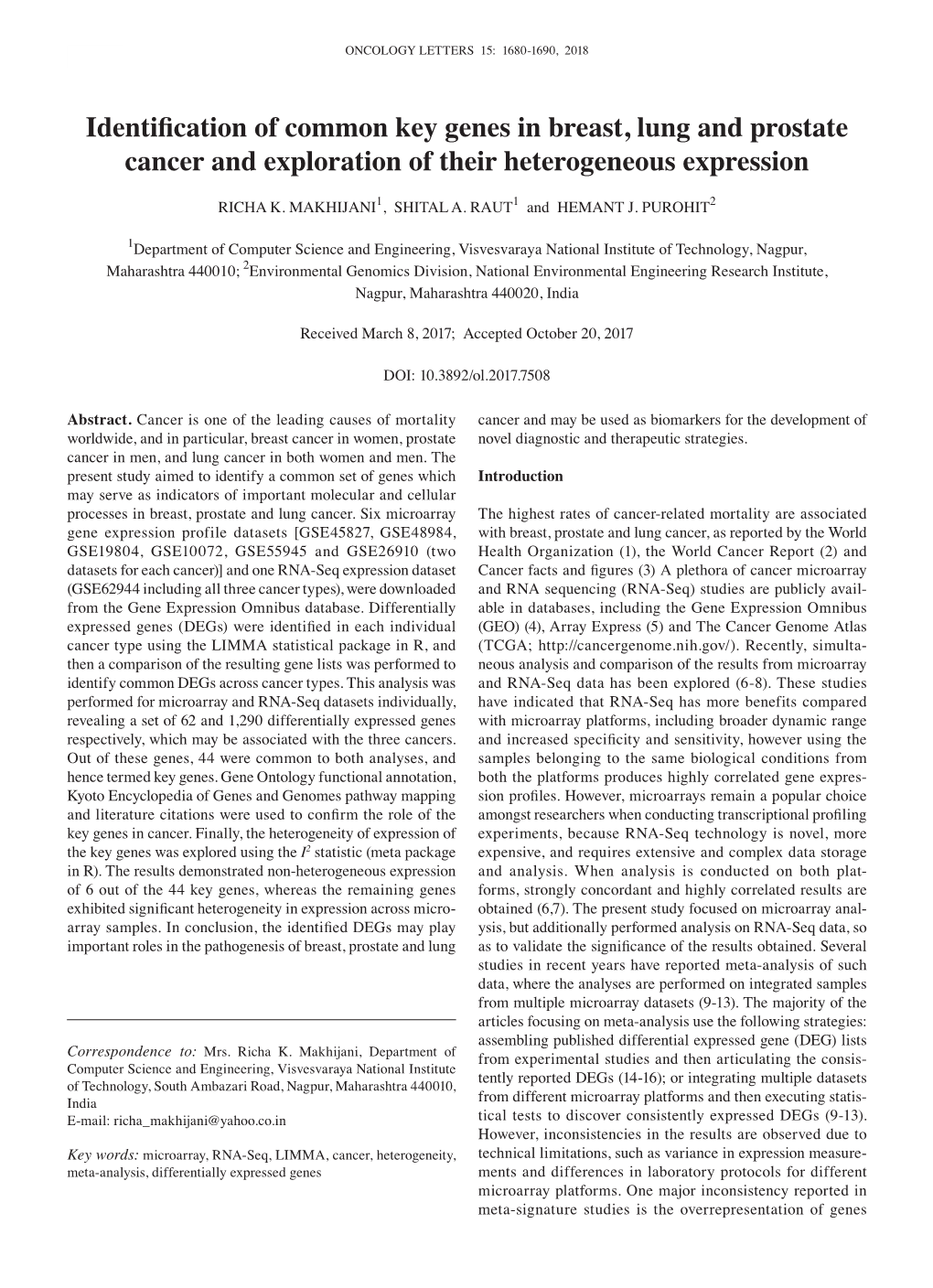 Identification of Common Key Genes in Breast, Lung and Prostate Cancer and Exploration of Their Heterogeneous Expression