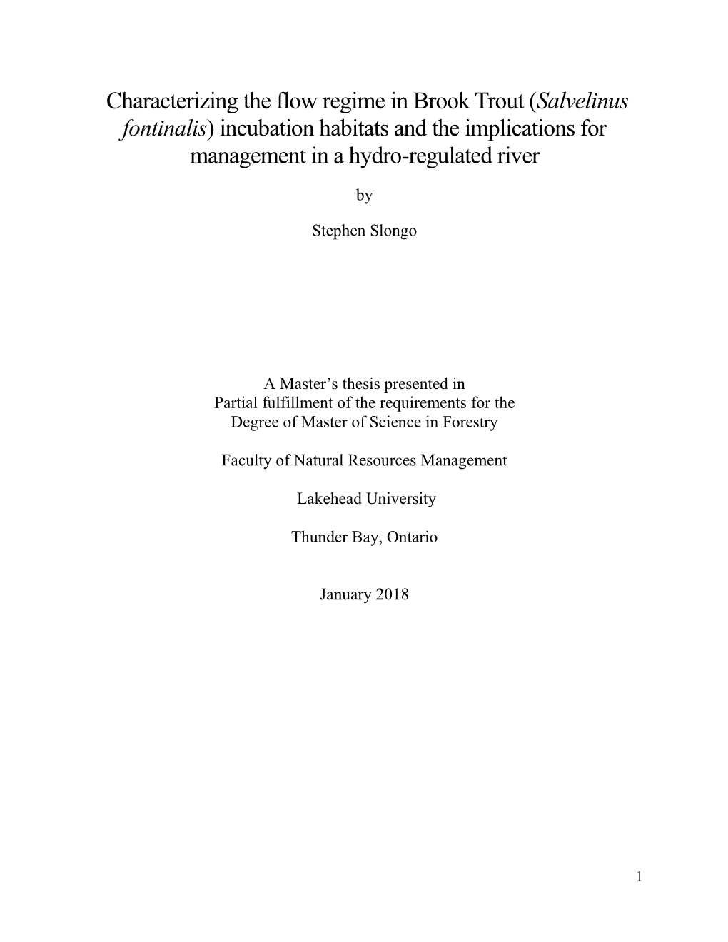 Characterizing the Flow Regime in Brook Trout (Salvelinus Fontinalis) Incubation Habitats and the Implications for Management in a Hydro-Regulated River