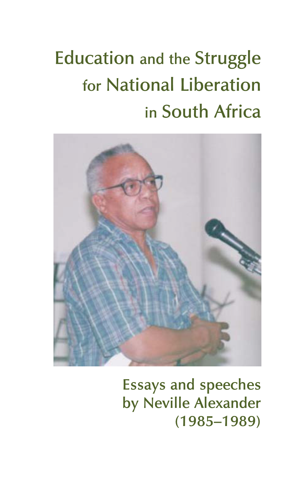 Education and the Struggle for National Liberation in South Africa