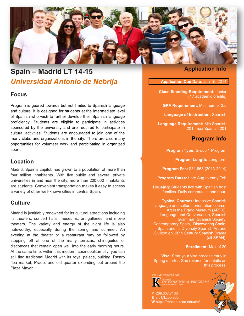 Madrid LT 14-15 Universidad Antonio De Nebrija Application Due Date: Jan 15, 2014