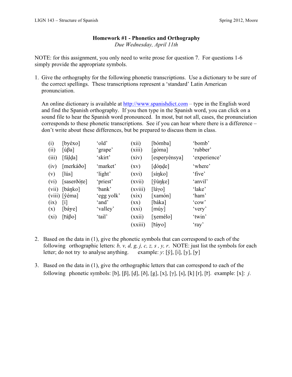 Homework #1 - Phonetics and Orthography Due Wednesday, April 11Th