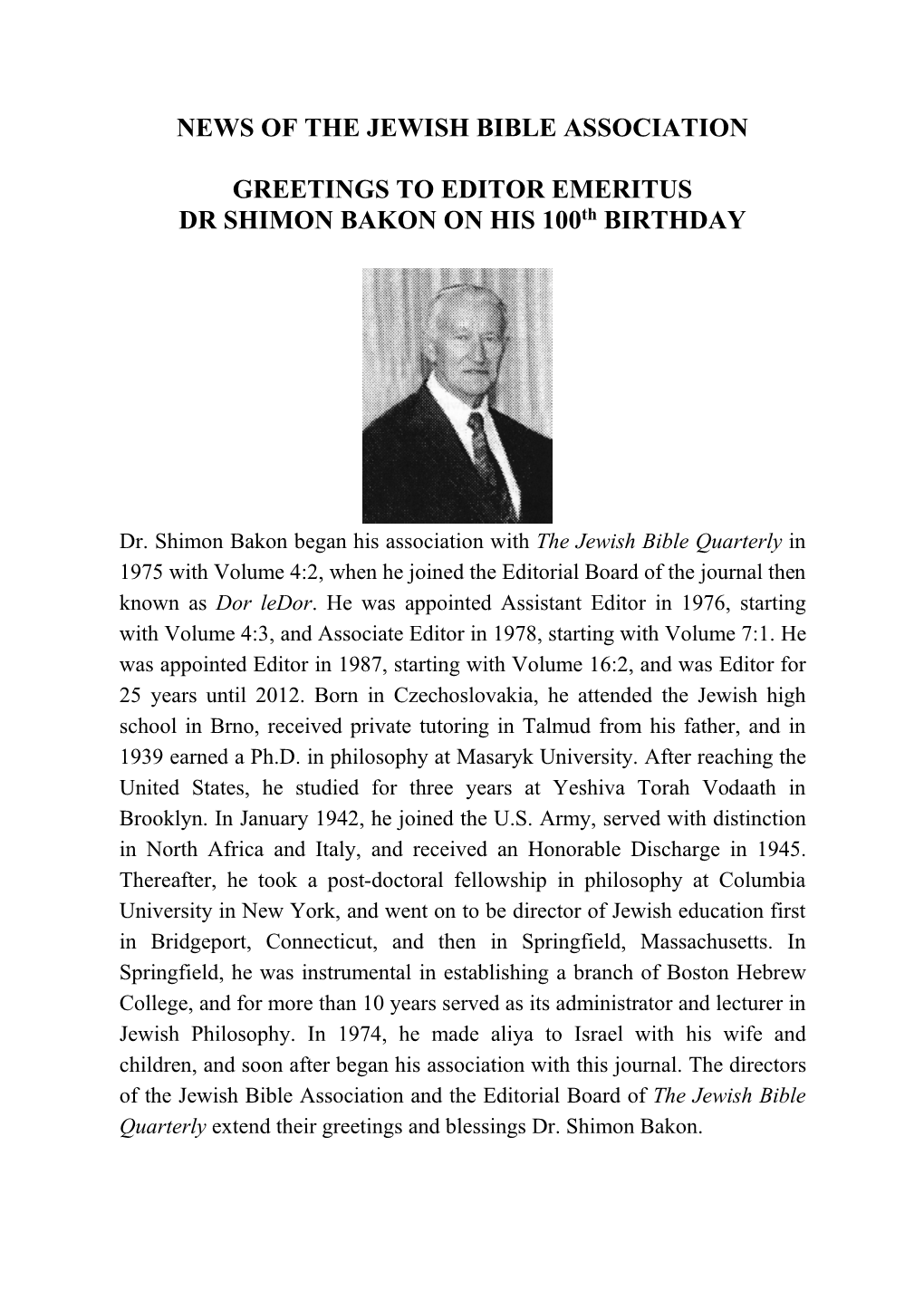 GREETINGS to EDITOR EMERITUS DR SHIMON BAKON on HIS 100Th BIRTHDAY