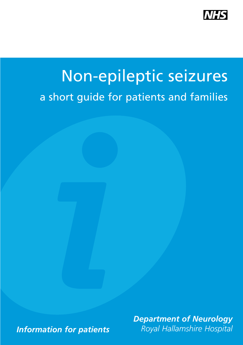 Non-Epileptic Seizures a Short Guide for Patients and Families