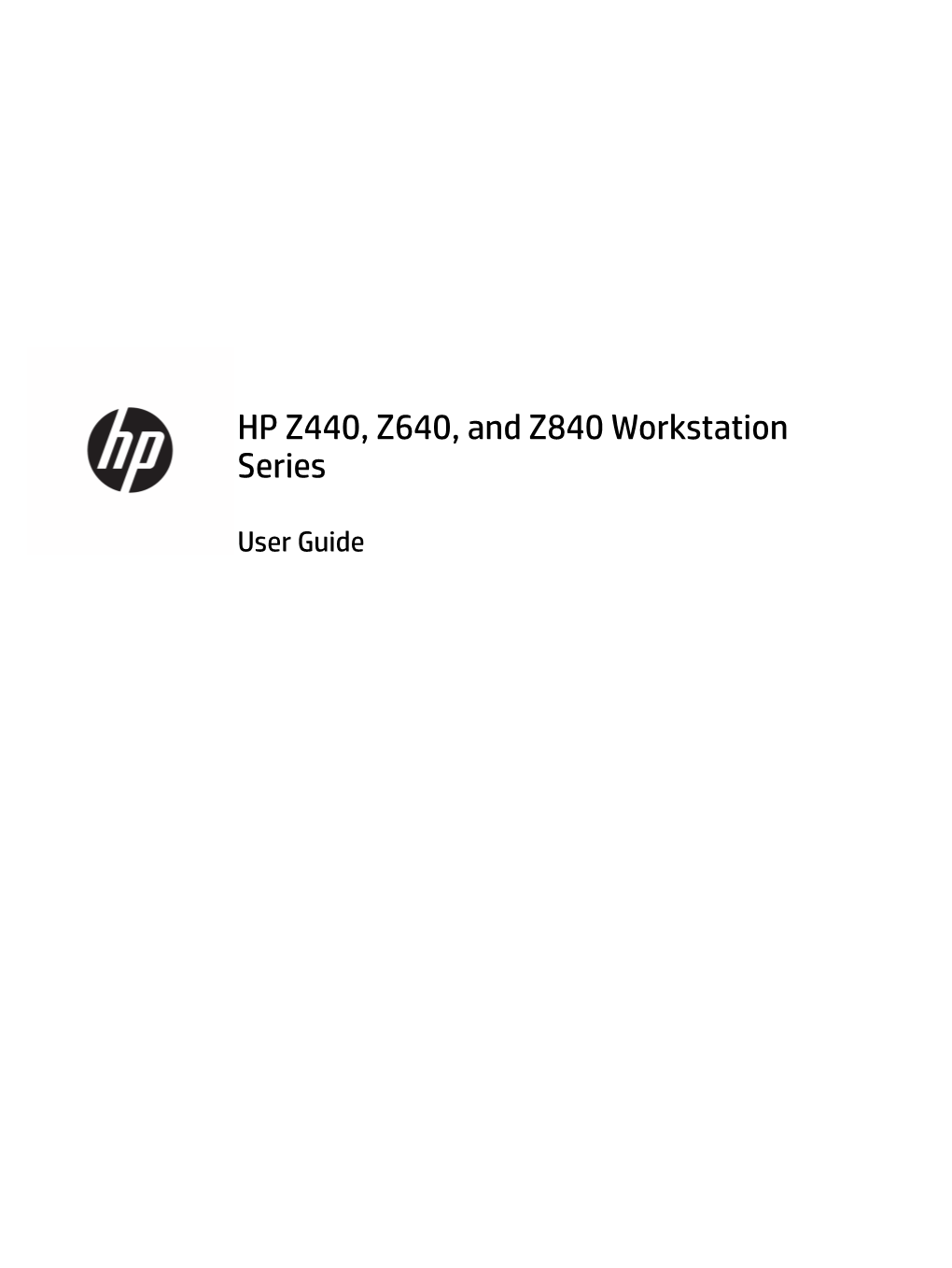 HP Z440, Z640, and Z840 Workstation Series User Guide