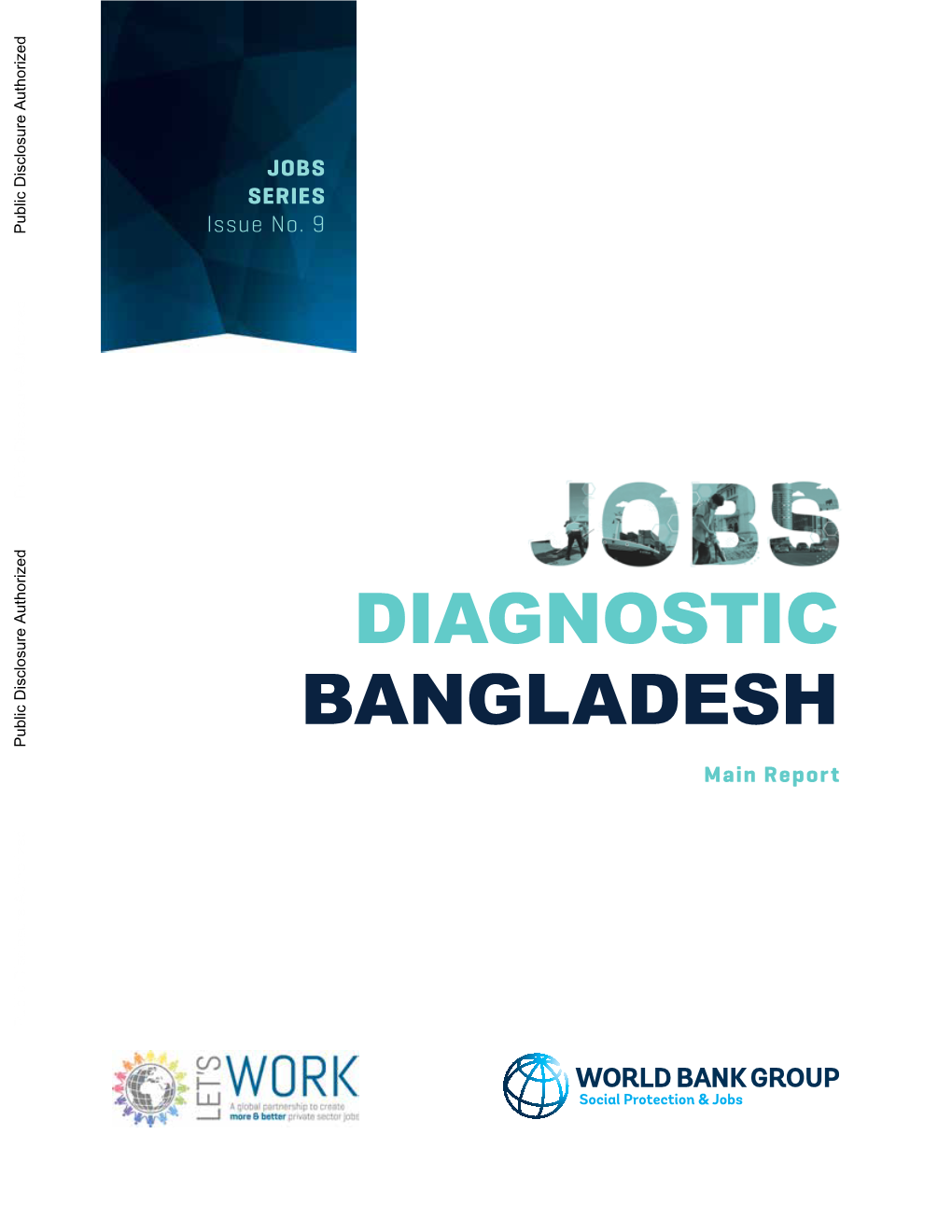Bangladesh Jobs Diagnostic.” World Bank, Washington, DC