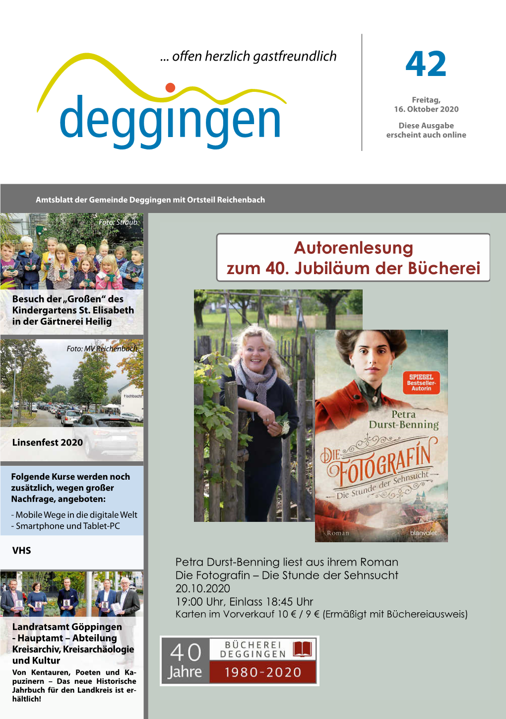 Mitteilungsblatt Deggingen Ist Das Amtsblatt Der Ge- Donnerstag, 22.10.2020 Iltishofweg 42, Göppingen Meinde Deggingen