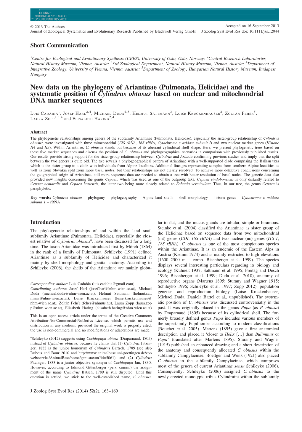 Pulmonata, Helicidae) and the Systematic Position of Cylindrus Obtusus Based on Nuclear and Mitochondrial DNA Marker Sequences