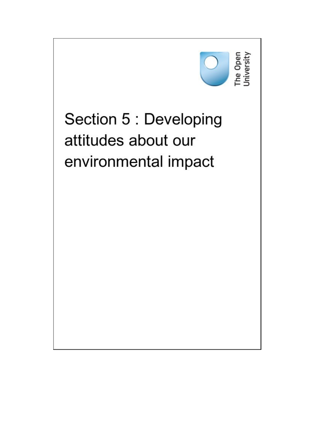 Section 5 : Developing Attitudes About Our Environmental Impact