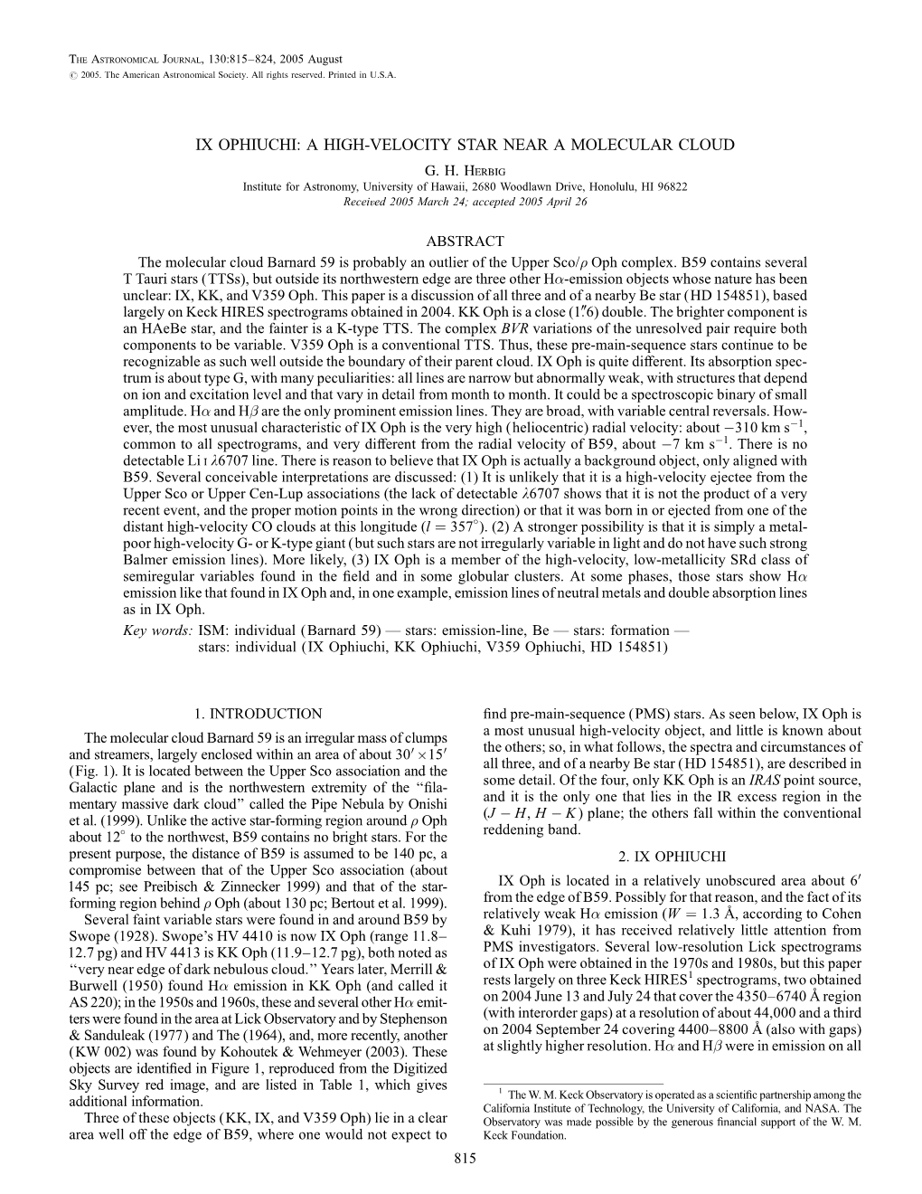 Ix Ophiuchi: a High-Velocity Star Near a Molecular Cloud G