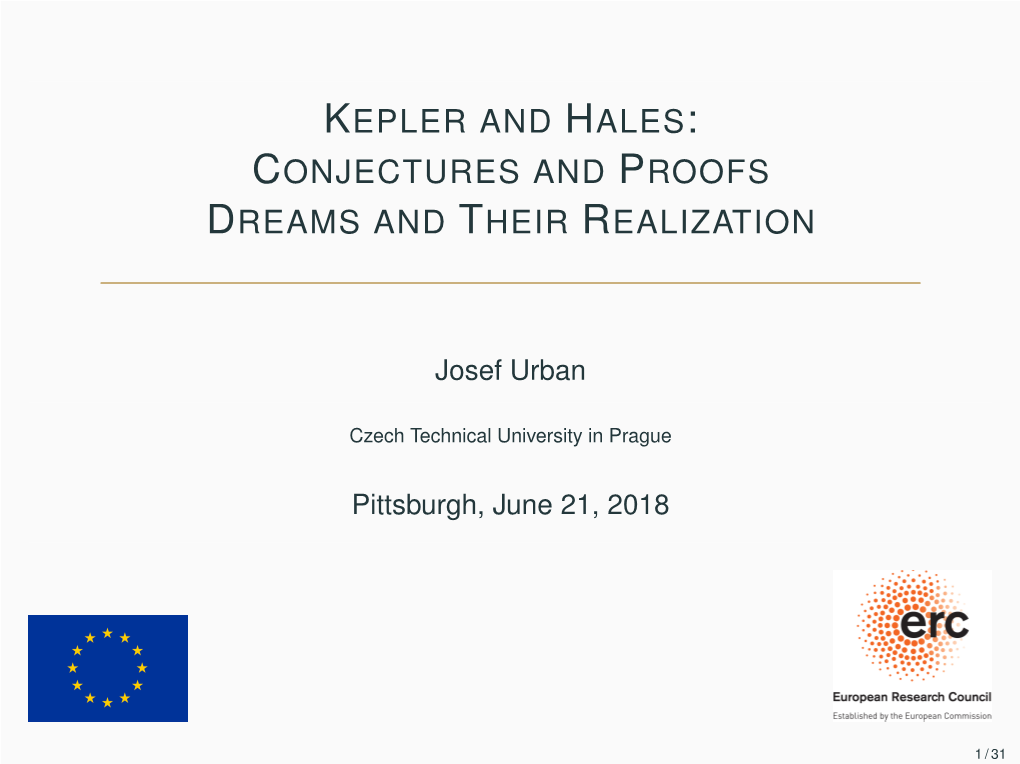 Kepler and Hales: Conjectures and Proofs Dreams and Their