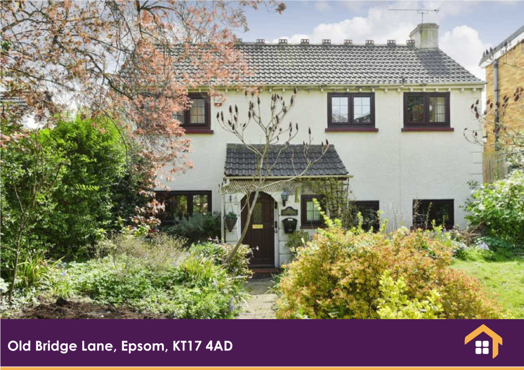 Old Bridge Lane, Epsom, KT17 4AD Guide Price £725,000