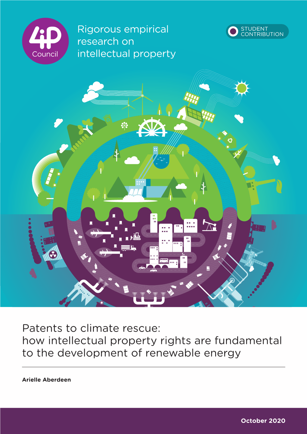 Patents to Climate Rescue: How Intellectual Property Rights Are Fundamental to the Development of Renewable Energy