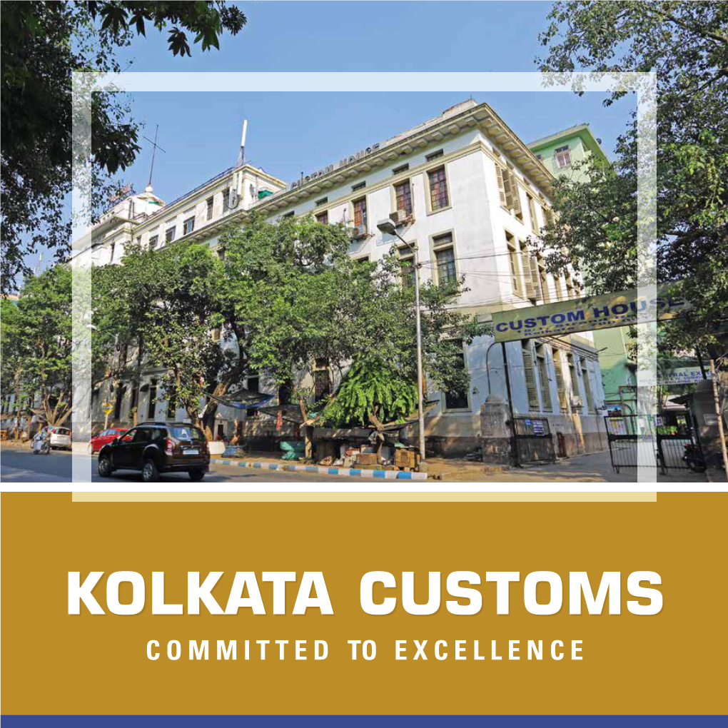Kolkata Customs Committed to Excellence