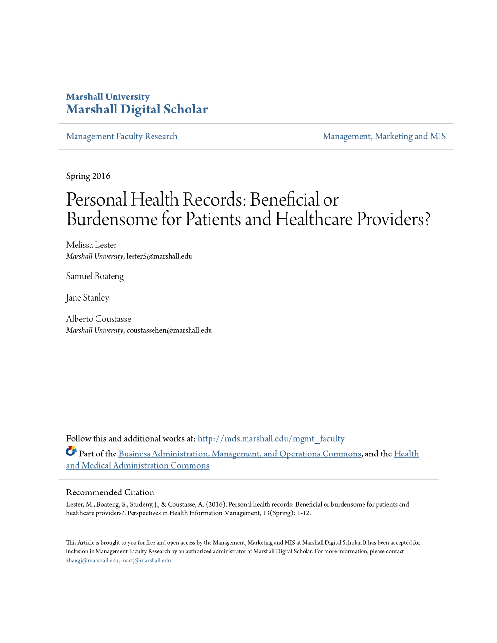 Personal Health Records: Beneficial Or Burdensome for Patients and Healthcare Providers? Melissa Lester Marshall University, Lester5@Marshall.Edu