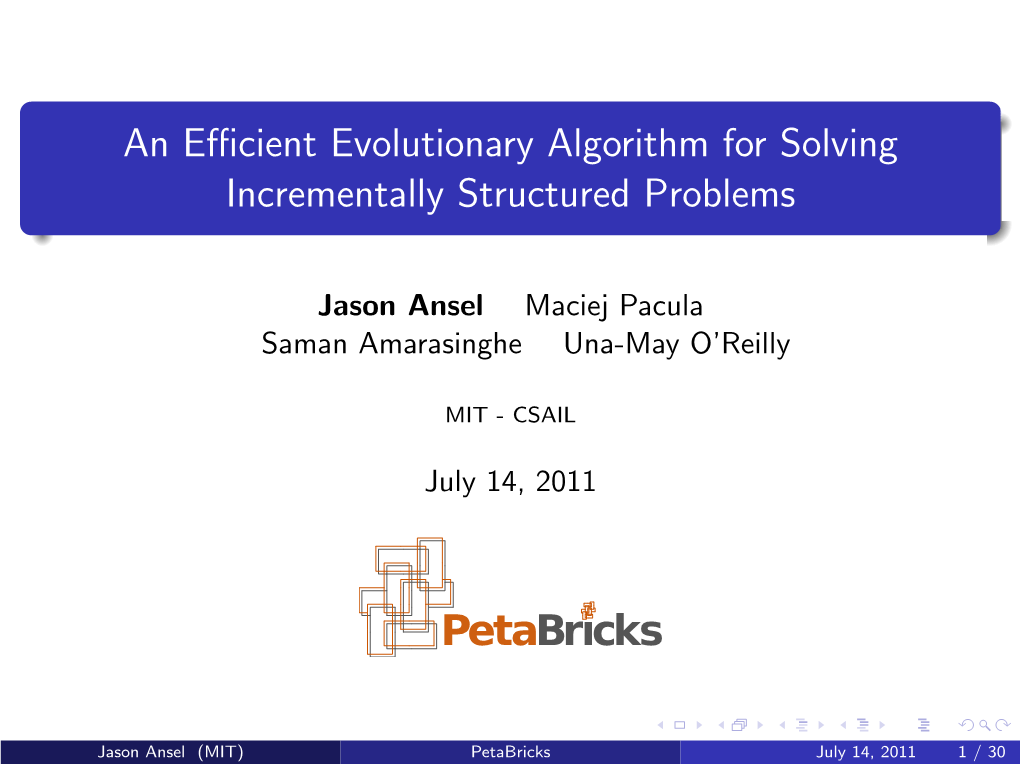 An Efficient Evolutionary Algorithm for Solving Incrementally Structured