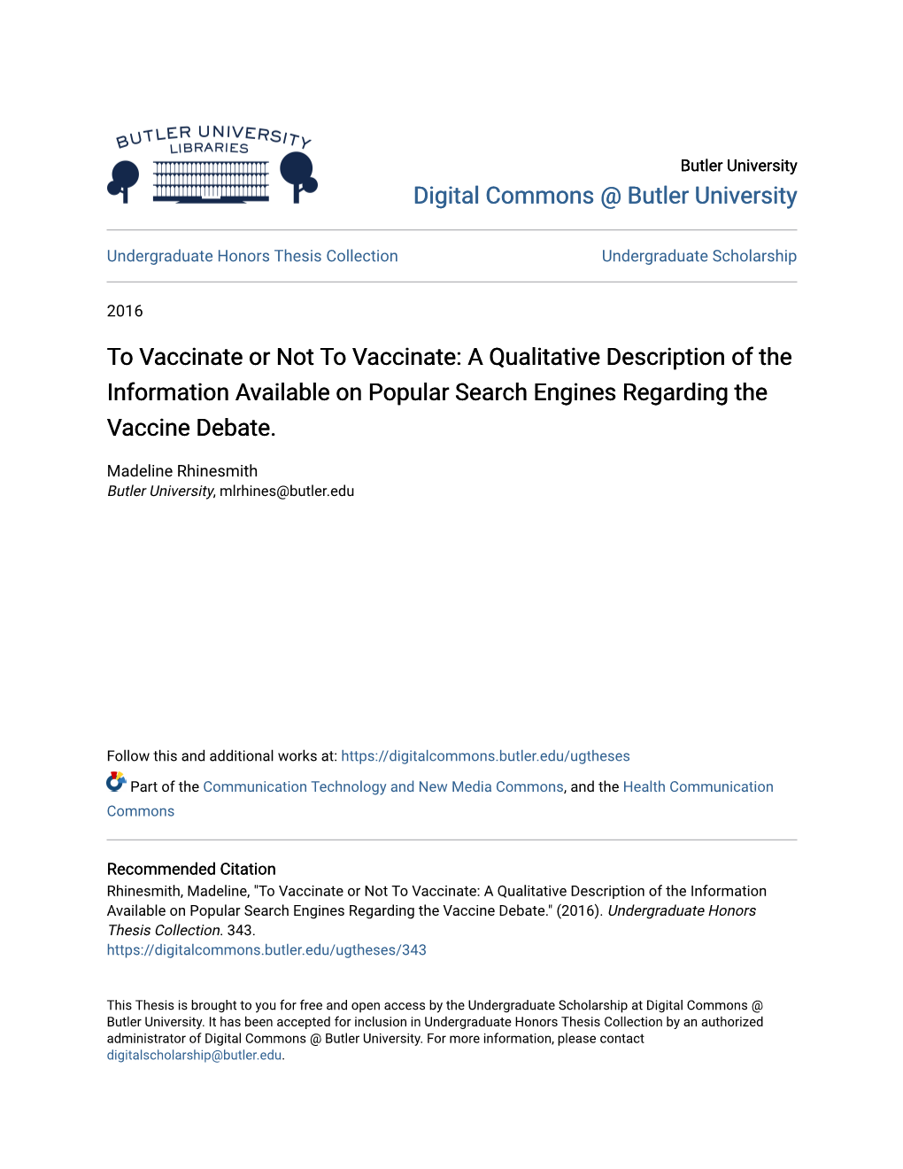 To Vaccinate Or Not to Vaccinate: a Qualitative Description of the Information Available on Popular Search Engines Regarding the Vaccine Debate