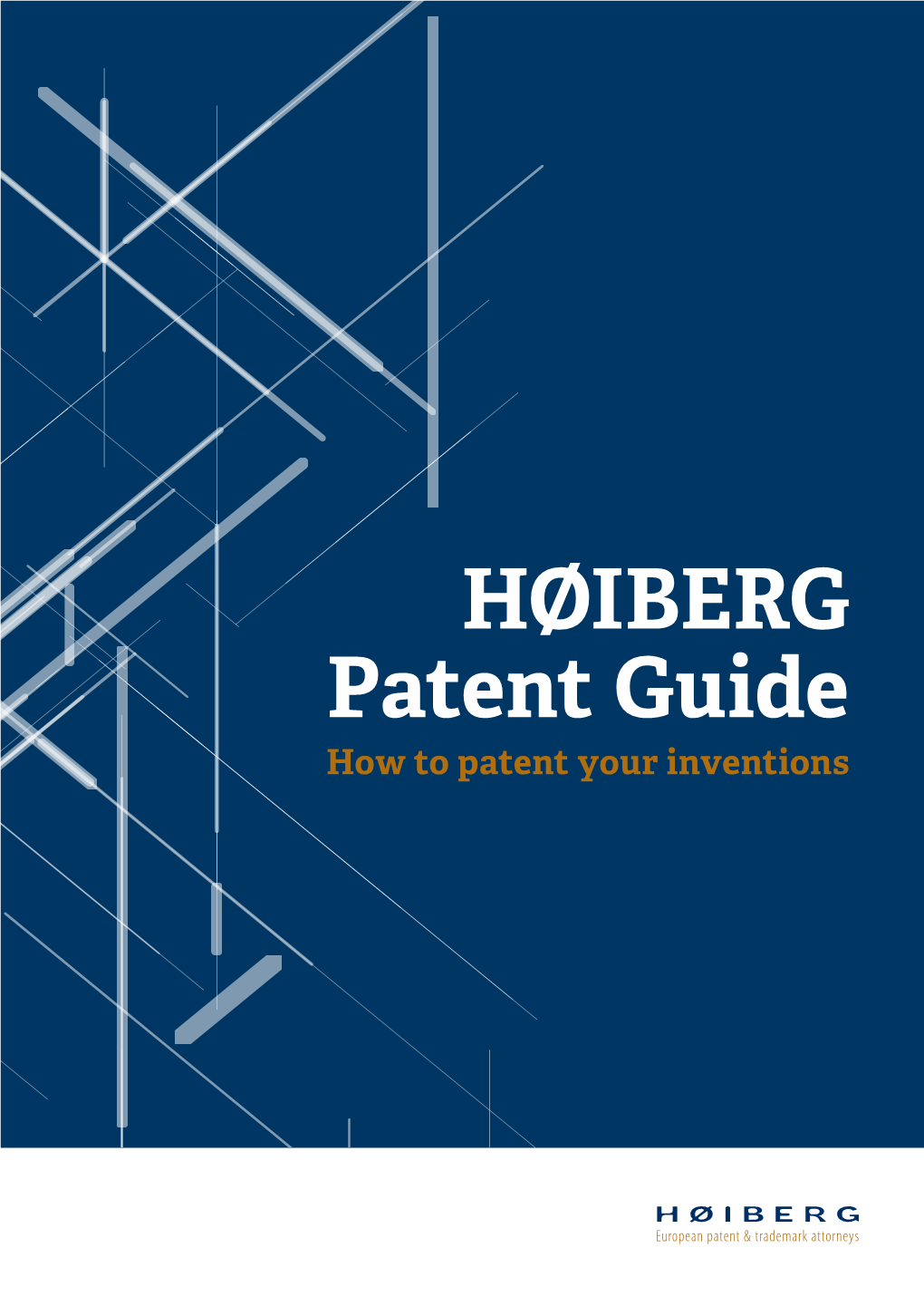 HØIBERG Patent Guide How to Patent Your Inventions IMPRESSUM