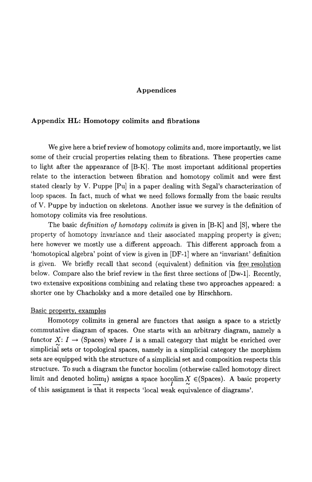 Appendices Appendix HL: Homotopy Colimits and Fibrations We Give Here