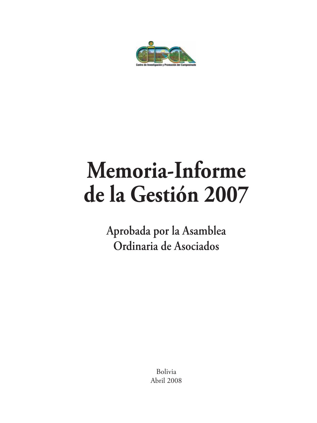 Memoria-Informe De La Gestión 2007