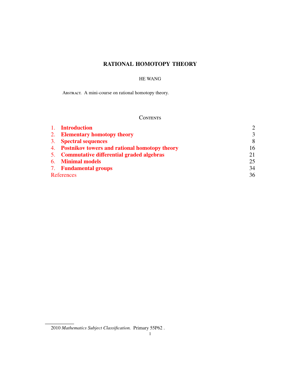 HE WANG Abstract. a Mini-Course on Rational Homotopy Theory